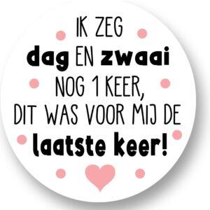 Ik zeg dag roze Sluitstickers